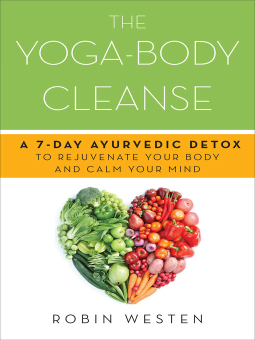 Title details for The Yoga-Body Cleanse by Robin Westen - Available